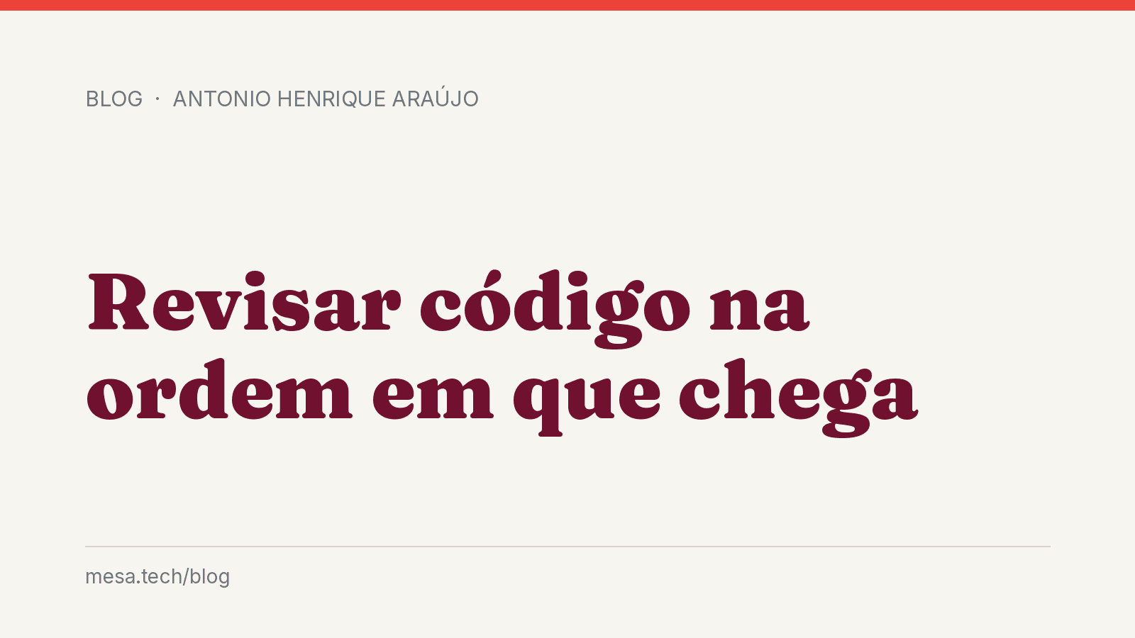 Revisar código na ordem em que chega
