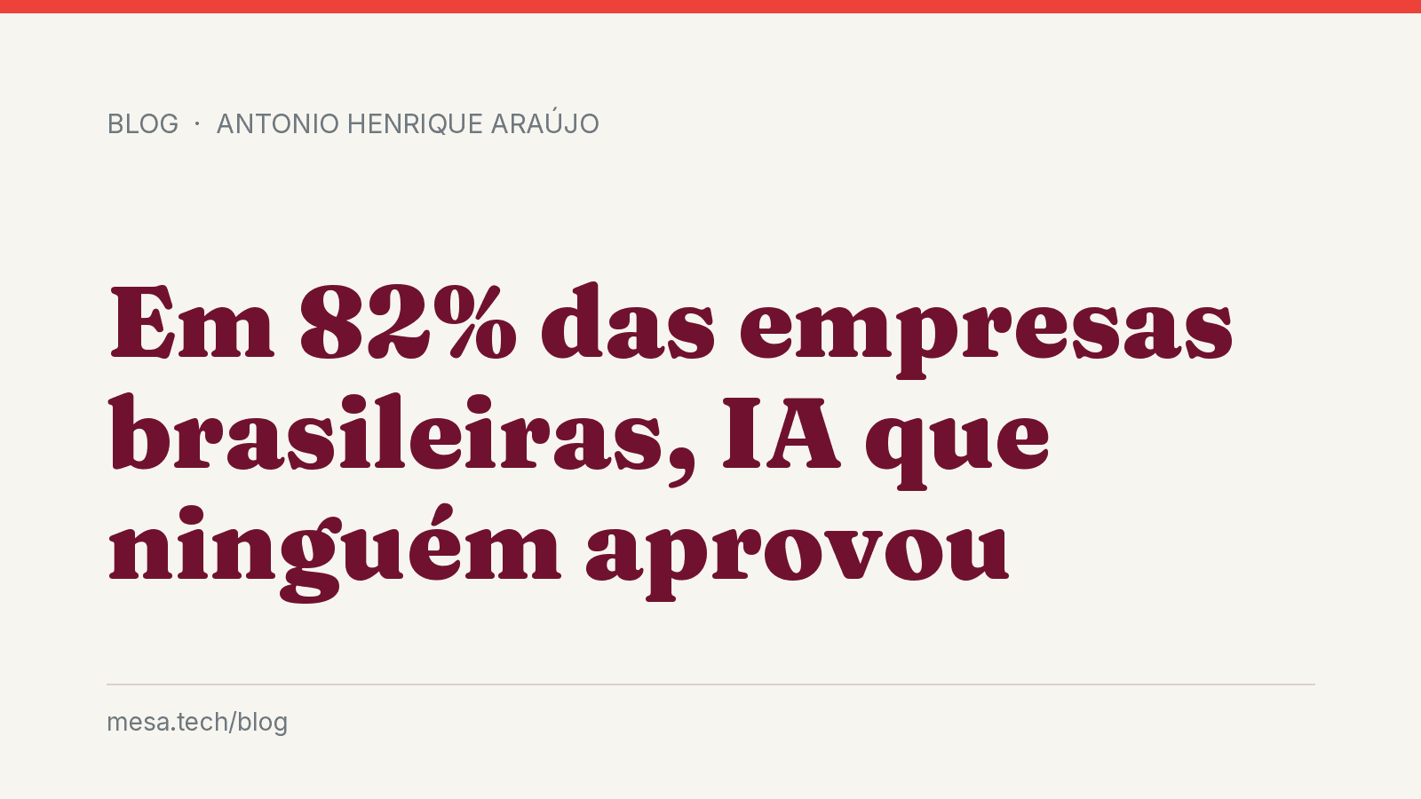 Em 82% das empresas brasileiras, IA que ninguém aprovou